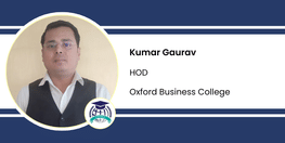 Interview Kumar Gaurav HOD at Oxford Business College